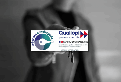 QUALIOPI créer ma conciergerie